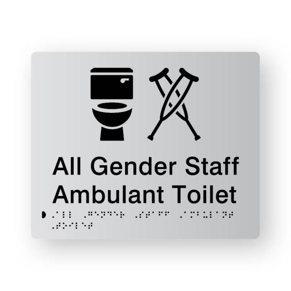 All Gender Staff Ambulant Toilet Braille Sign in Tactile Printed Silver Acrylic. Silver Sign panel with Black Toilet & Ambulant Symbol. Black text reads All Gender Staff Ambulant Toilet, Black Braille text is shown