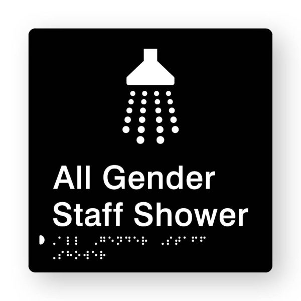 All Gender Staff Shower Braille Sign in Tactile Printed Black Acrylic. Black Sign panel with a white Shower Symbol. White text reads All Gender Staff Shower. White Braille Text is shown