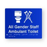 All Gender Staff Ambulant Toilet Braille Sign in Tactile printed Blue Acrylic. Blue Sign panel with White Toilet & Crutches Symbol. White Text reads All Gender Staff Ambulant Toilet. White Braille text is shown