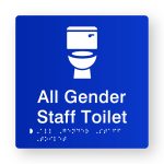 All Gender Staff Toilet Braille Sign in Tactile printed Acrylic. Blue Sign panel with White Toilet Symbol & Text that reads All Gender Staff Toilet. White Braille Text is shown