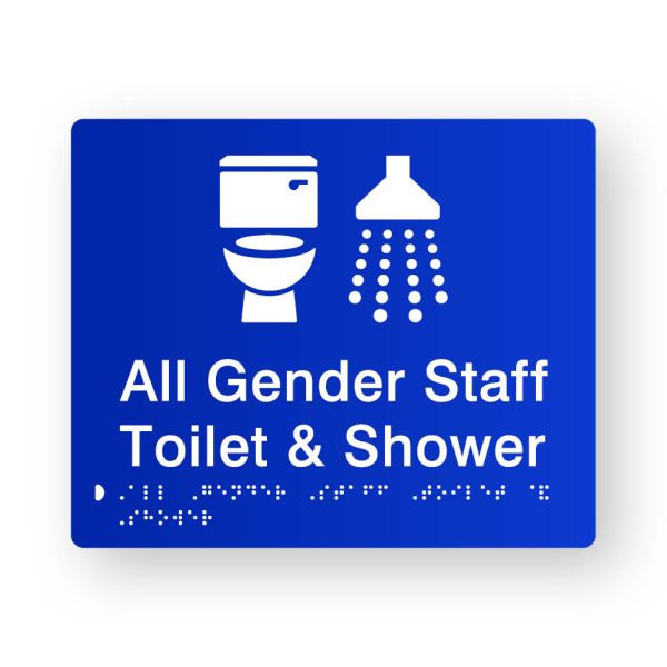 All Gender Staff Toilet & Shower Braille Sign in Tactile printed Blue Acrylic All Gender Staff Toilet & Shower Braille Sign in Tactile printed Blue Acrylic. Blue Sign panel with White Toilet & Shower Symbol. White Text reads All Gender Staff Toilet & Shower. White Braille text is shown