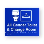 All Gender Toilet & Change Room Braille Sign in Tactile printed Blue Acrylic. Blue Sign panel with White Toilet, Change Room Symbol. White Text reads All Gender Toilet & Change Room. White Braille text is shown