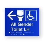 All Gender Accessible Toilet LH Braille Sign with Left Arrow in Blue Tactile Printed Acrylic. Blue Sign Panel with White Left Pointing Arrow Toilet & Accessible Symbol. White Text reads All Gender Toilet LH. White Braille is Shown
