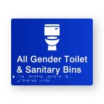 All Gender Toilet & Sanitary Bins Braille Sign in Tactile printed Blue Acrylic. Blue Sign panel with White Toilet Symbol. White Text reads All Gender Toilet & Sanitary Bins. White Braille text is shown