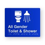 All Gender Toilet & Shower Braille Sign in Tactile printed Blue Acrylic. Blue Sign panel with White Toilet & Shower Symbol. White Text reads All Gender Toilet & Shower. White Braille text is shown