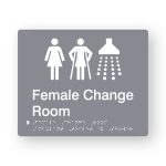 Female Change Room Braille Sign in Grey Tactile printed Acrylic. Grey Sign panel with white Female, Female Ambulant & Shower Symbols. White Text reads Female Change Room. White Braille Text is shown