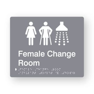 Female Change Room Braille Sign in Grey Tactile printed Acrylic. Grey Sign panel with white Female, Female Ambulant & Shower Symbols. White Text reads Female Change Room. White Braille Text is shown