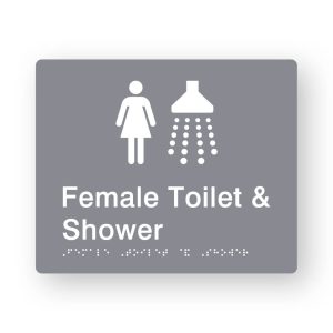 Female Toilet & Shower Braille Sign in Grey Tactile printed Acrylic. Grey Sign panel with white Female & Shower Symbols. White Text reads Female Toilet & Shower. White Braille Text is shown