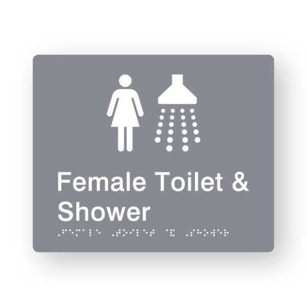 Female Toilet & Shower Braille Sign in Grey Tactile printed Acrylic Female Toilet & Shower Braille Sign in Grey Tactile printed Acrylic. Grey Sign panel with white Female & Shower Symbols. White Text reads Female Toilet & Shower. White Braille Text is shown