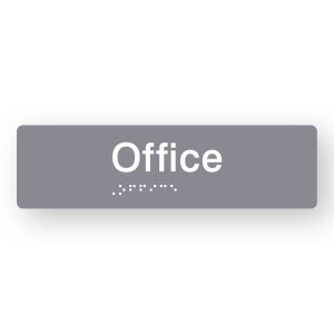 Office Braille Sign in Tactile printed Grey Acrylic. Grey Sign panel with White Text that reads Office. White Braille is shown