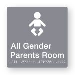 All Gender Parents Room Braille Sign in Tactile printed Grey Acrylic. Grey Sign panel with White Baby Symbol & Text that reads All Gender Parents Room. White Braille is shown