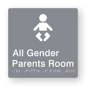 All Gender Parents Room Braille Sign in Tactile printed Grey Acrylic. Grey Sign panel with White Baby Symbol & Text that reads All Gender Parents Room. White Braille is shown