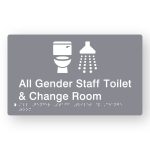 All Gender Staff Toilet & Change Room Braille Sign in Grey Tactile printed Acrylic. Grey Sign panel with white Toilet & Shower Symbol. White Text reads All Gender Staff Toilet & Change Room. White Braille Text is shown