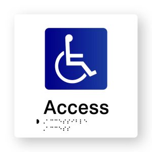 Access Braille Sign in Tactile printed White Acrylic. White Sign panel with Blue & White Accessible Symbol. Black Text reads Access. Black Braille Text is shown