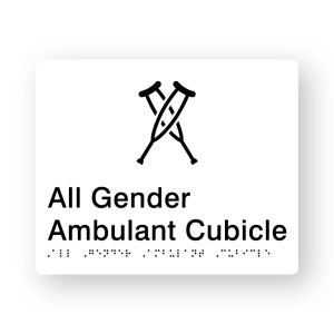 All Gender Ambulant Cubicle Braille Sign in Tactile printed White Acrylic. White Sign panel with Black Crutches Symbol. Black Text reads All Gender Ambulant Cubicle. Black Braille Text is shown