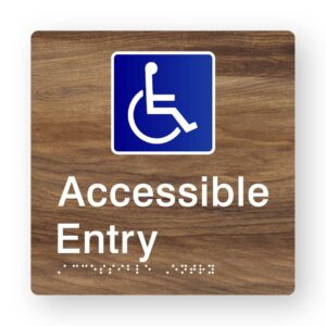Mid-Tone Woodgrain Braille sign with wheelchair accessibility symbol, and Accessible Entry text, tactile printed acrylic